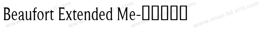 Beaufort Extended Me字体转换
